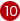 10